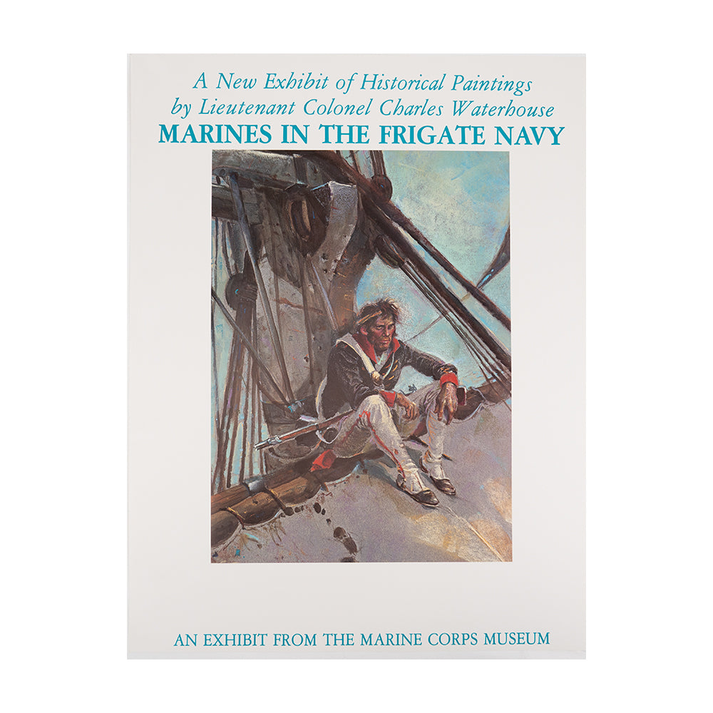 "Marines in the Frigate Navy" by Charles Waterhouse