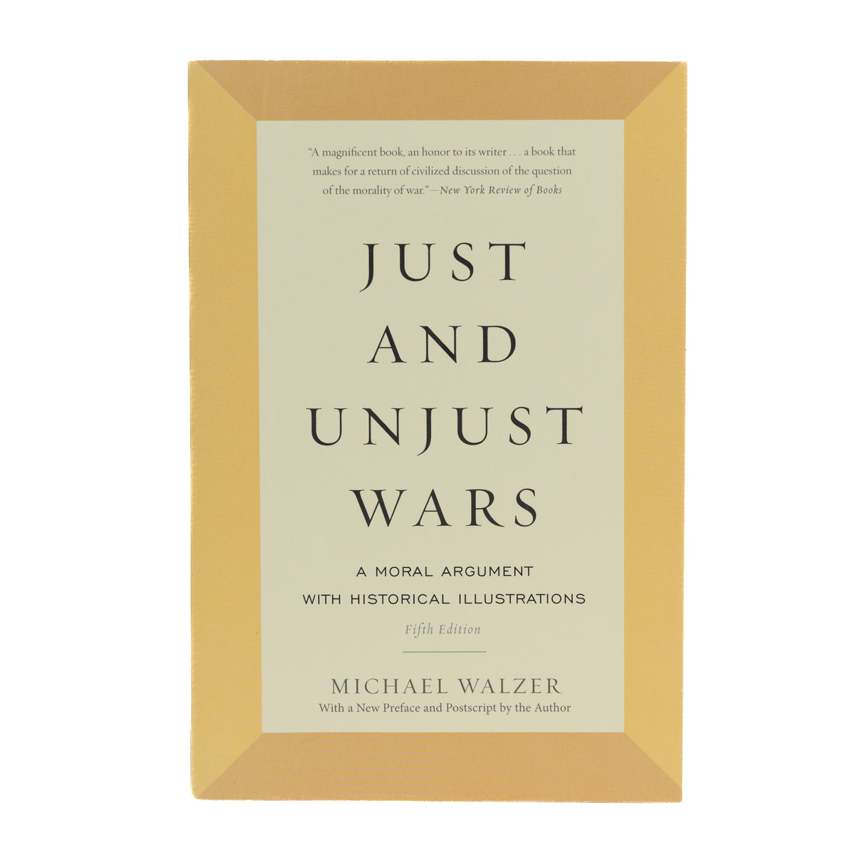 Just and Unjust Wars