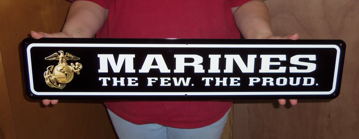 The Few The Proud Steel Street Sign with Enlisted EGA 30x6