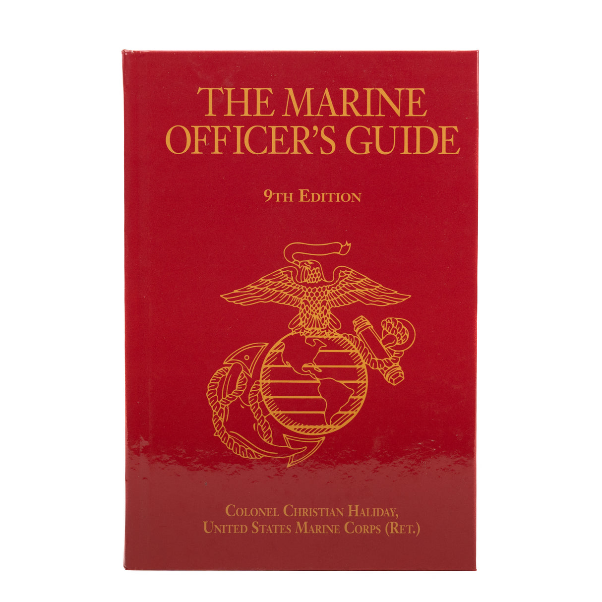 The Marine Officer's Guide: 9th Edition